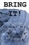 NEW Bring It! A Collection of Libertarian Essays by Tim Nerenz