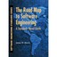 The Road Map To Software Engineering: A Standards-based Guide James W. Moore