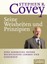 Seine Weisheiten und Prinzipien Stephen R. Covey