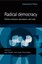 Radical Democracy: Politics Between Abundance and Lack - Paperback NEW Tonder,