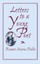 Letters to a Young Poet by Rainer Maria Rilke.