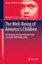 NEW The Well-Being Of America's Children BOOK (Hardback) Free P&H