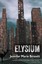 Elysium by Jennifer Marie Brissett 9781619760530 (Paperback, 2014)