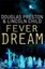 Fever Dream: An Agent Pendergast Novel (Agent Pendergast) by Douglas J. Preston