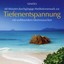 Andreas Hoegel - Tiefenentspannung