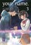 Shinkai, Makoto: your name. 03