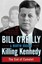 Killing Kennedy: The End of Camelot by Bill O'Reilly.