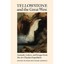 Yellowstone and the Great West: Journals, Letters, and Images from the 1871 Hayd