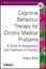 Cognitive Behaviour Therapy for Chronic Medical Problems: A Guide to