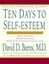 Ten Days to Self-Esteem by M. D. Burns, David D..