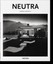 Neutra by Barbara Lamprecht.