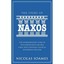 The Story Of Naxos: The extraordinary story of the inde - Hardcover NEW Nicolas