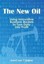 The New Oil Using Innovative Business Models to Turn Data into ... 9781935504825