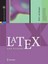 LaTeX and Friends (X. Media Publishing) by Marc R.C. Van Dongen.
