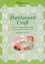Pergamano Book of Parchment Craft (Step-By-Step Crafts)