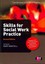Skills for Social Work Practice by Andy Mantell (Paperback, 2013)