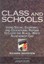 Class and Schools: Using Social, Economic, and Educational Reform to Close...