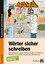 Wörter sicher schreiben, Sonja Küppers