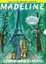 Madeline 75th Anniversary Edition by Ludwig Bemelmans.