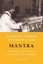 Mantra : Hearing The Divine In India And America, Paperback by Coward, Harold...