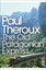 The Old Patagonian Express: By Train Through the Americas by Paul Theroux.