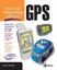 How to Do Everything with Your GPS (How to Do Everything) by Rick Broida.
