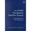 The Global Navigation Satellite System: Navigating into the New Millennium Aless