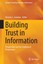 Building Trust in Information Springer Proceedings in Business and Economics
