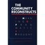 Community Reconstructs Pb: The Meaning of Pragmatic Soc - Paperback NEW Campbell