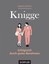 Knigge - Erfolgreich durch gutes Benehmen Rohner, Susanne:
