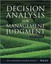 Decision Analysis for Management Judgement 5E by Paul Goodwin.