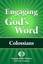 Engaging God's Word: Colossians by Community Bible Study (Paperback /...