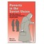 Poverty in the Soviet Union: The Life-styles of the Underprivileged in Recent Ye