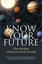 Know Your Future: Thai Astrology Step by Step by Phuvanatnaranubala Thirachai.