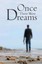 NEW Once There Were Dreams by Art Dickerson BOOK (Paperback / softback)