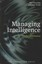 Managing Intelligence: The Art of Influence by Neil Quarmby, Lisa Jane Young...