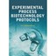 Experimental Process Biotechnology Protocols - Paperback NEW Satya Narayan M 201