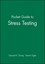 Pocket Guide to Stress Testing by Edward Chung.