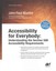 Accessibility for Everybody: Understanding the Section 508 Accessibility Require