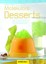 Molekulare Desserts. von Gabriele Randel NEU
