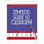 Complete Guide to Calligraphy by Vivien Lunniss (Paperback, 2015)