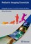 Riccabona, Michael: Pediatric Imaging Essentials
