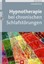 Hypnotherapie bei chronischen Schlafstörungen O. Berndt Scholz