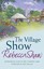 Village Show - Tales from Turnham Malpas-NEW-9780752815497 by Shaw, Rebecca