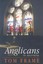 Anglicans in Australia by Tom Frame.