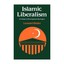 Islamic Liberalism by Leonard Binder (author)
