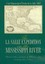 The La Salle Expedition on the Mississippi River : A Lost Manuscript of Nicolas