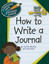 How to Write a Journal - Hardcover NEW Minden, Cecilia 2011-01