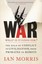 War: What is it Good for?: The Role of Conflict in Civilisation, from...