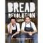Bread Revolution: Rise Up and Bake! Glendinning Duncan